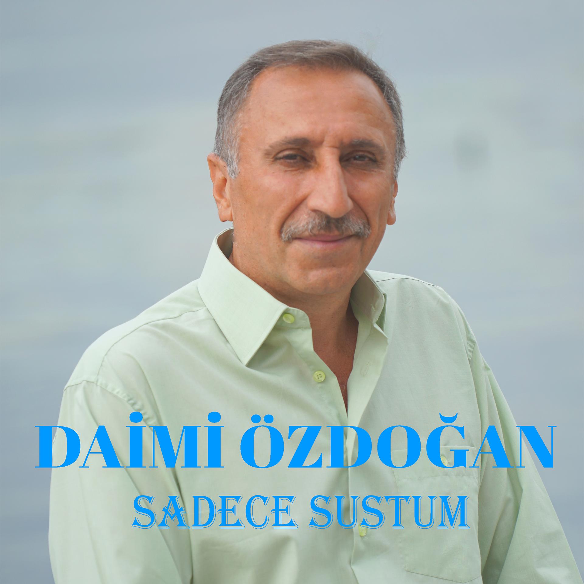 Постер альбома Sadece Sustum