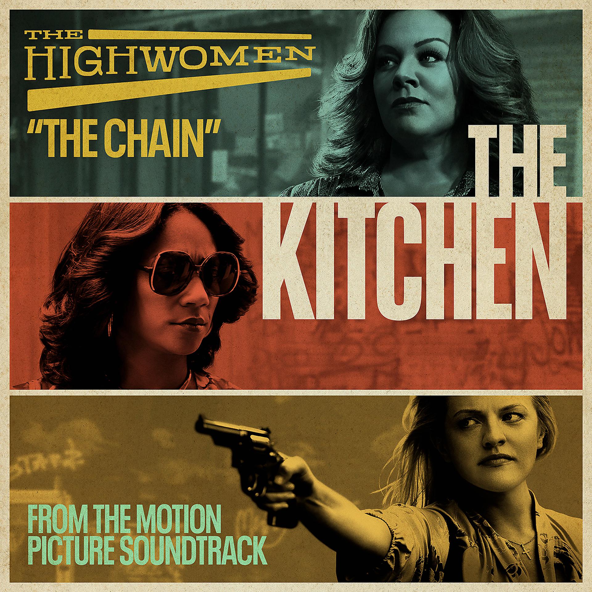 Постер альбома The Chain (From the Motion Picture Soundtrack "The Kitchen")