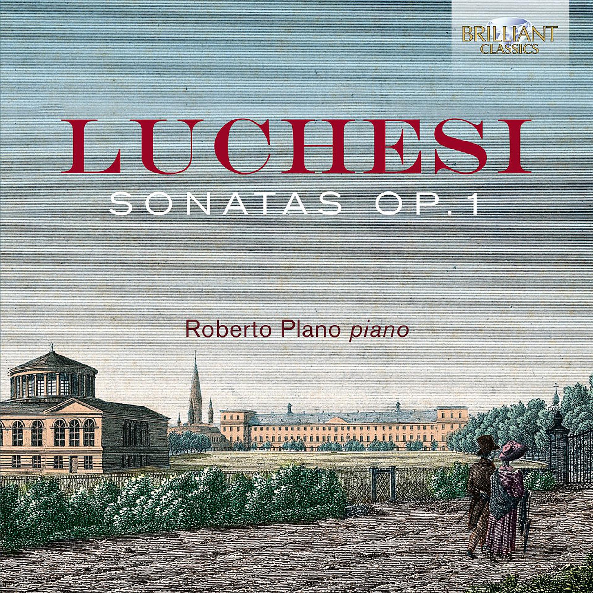 Постер альбома Luchesi: Sonatas, Op. 1