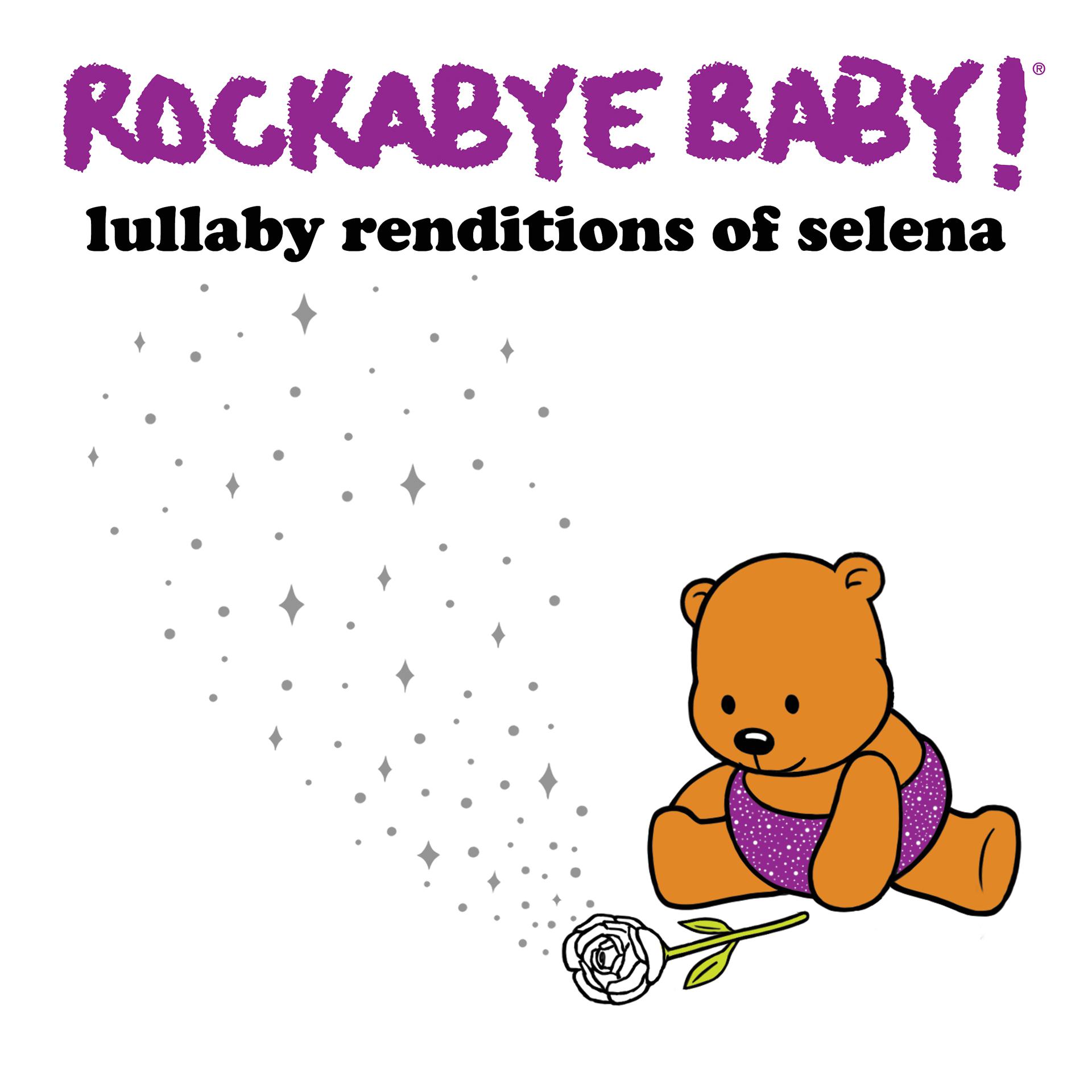 Постер альбома Lullaby Renditions of Selena