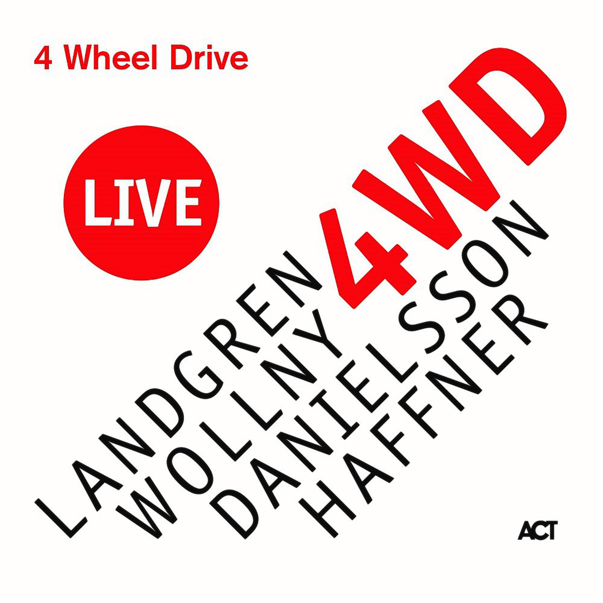 Постер альбома 4 Wheel Drive Live