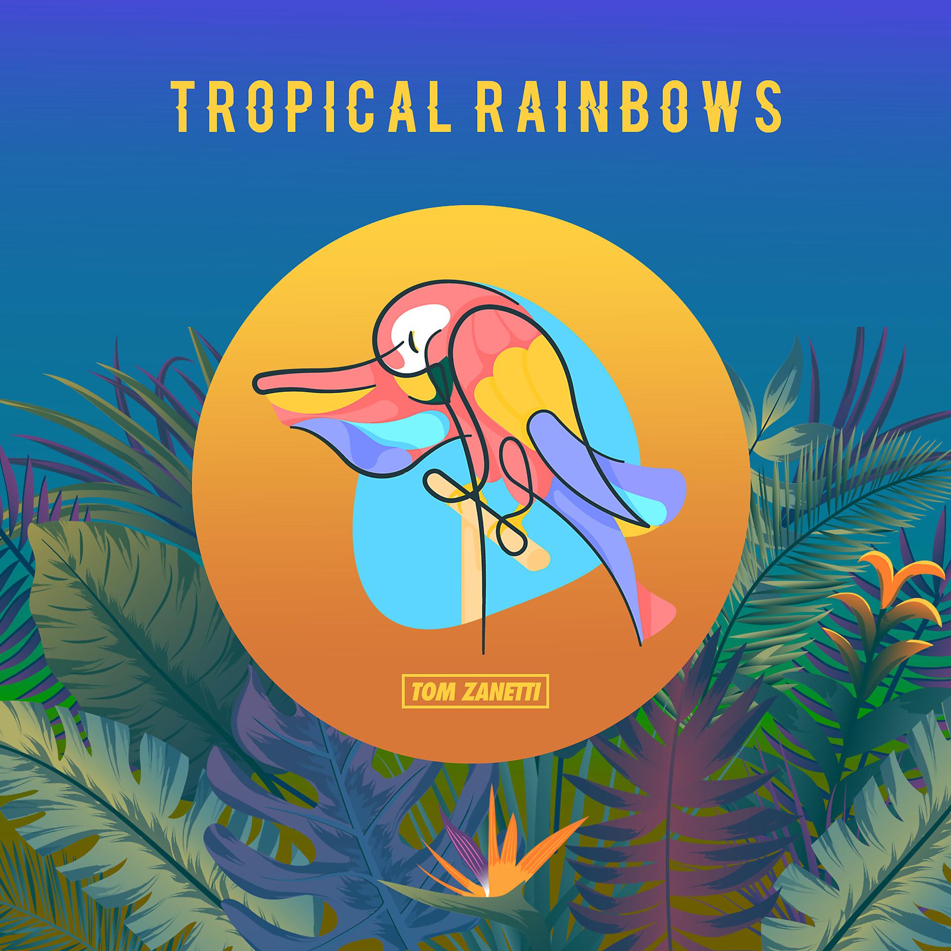 Постер альбома Tropical Rainbows