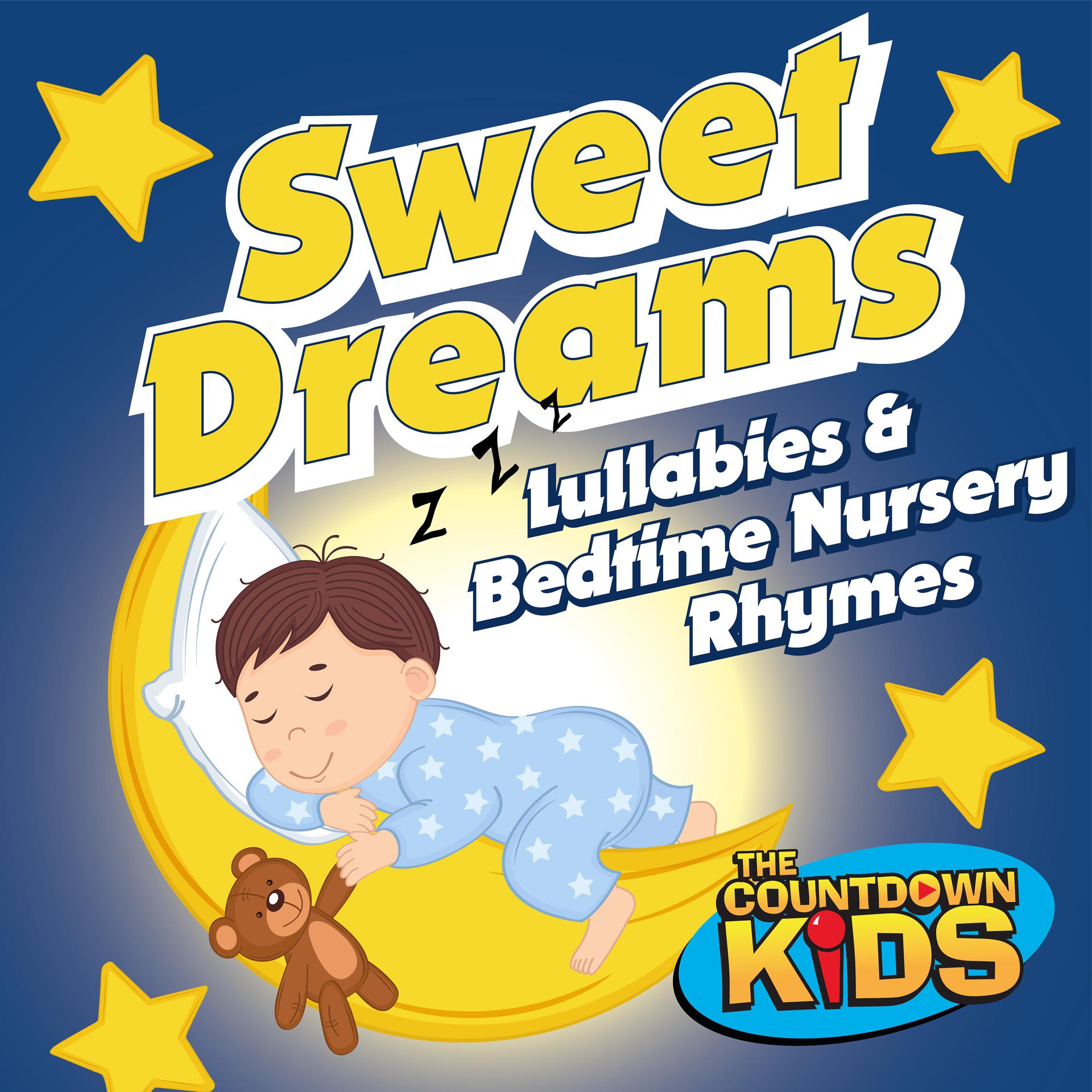 Постер альбома Sweet Dreams: Lullabies & Bedtime Nursery Rhymes
