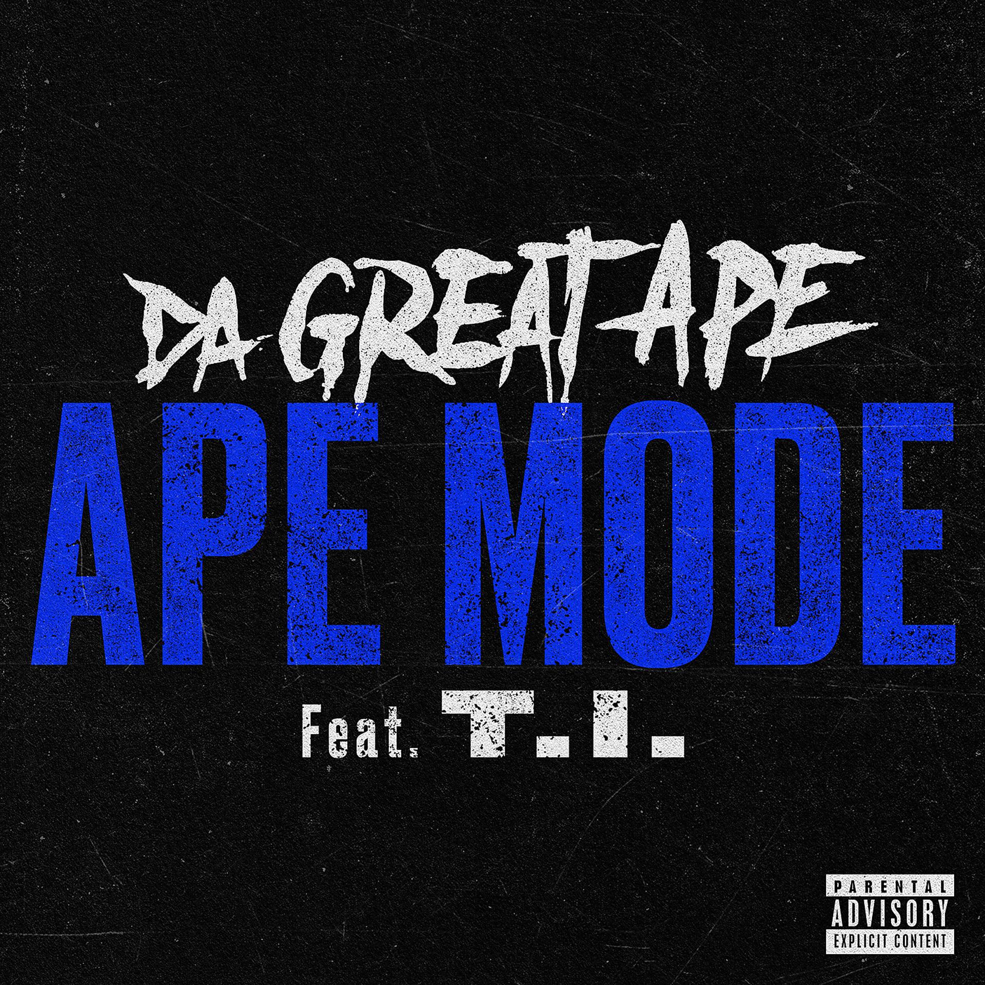 Постер альбома Ape Mode (feat. T.I.)