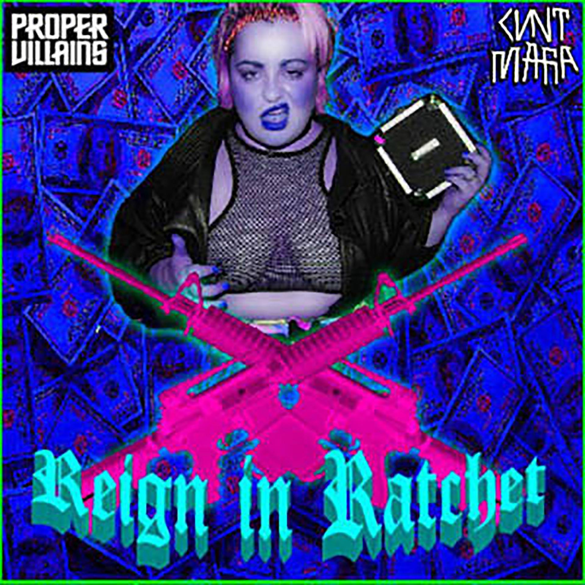 Постер альбома Reign in Ratchet