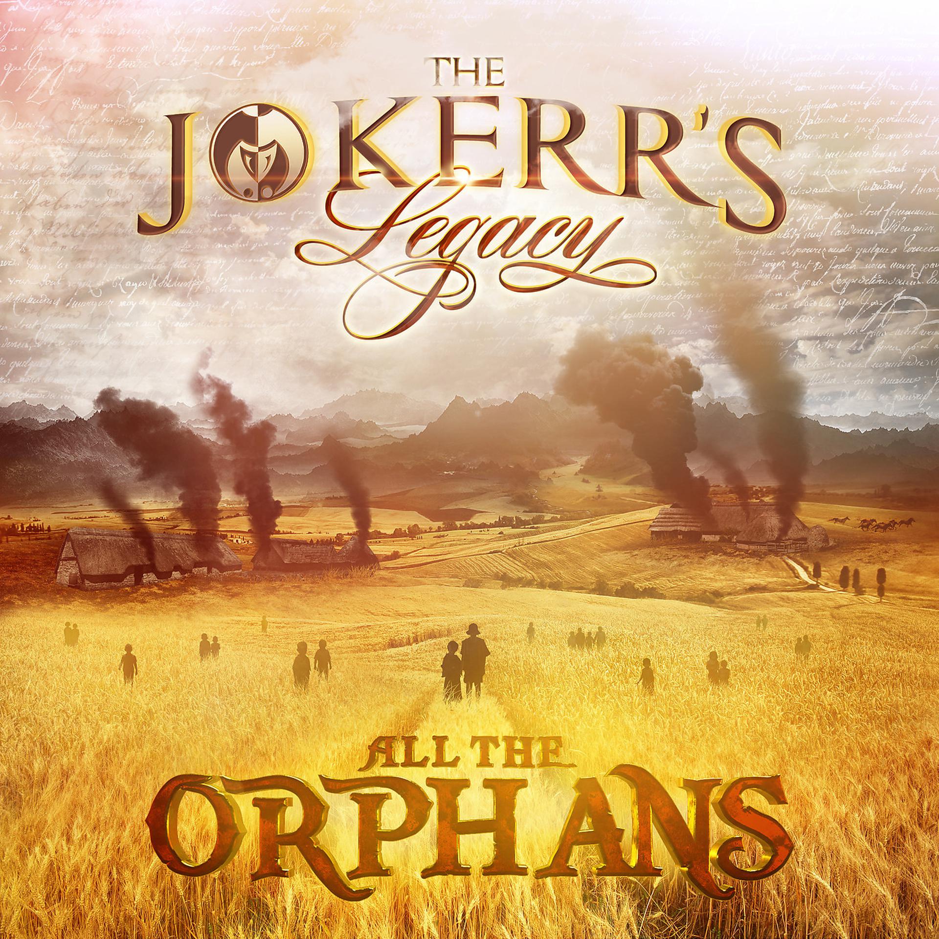 Постер альбома The Jokerr's Legacy: All the Orphans