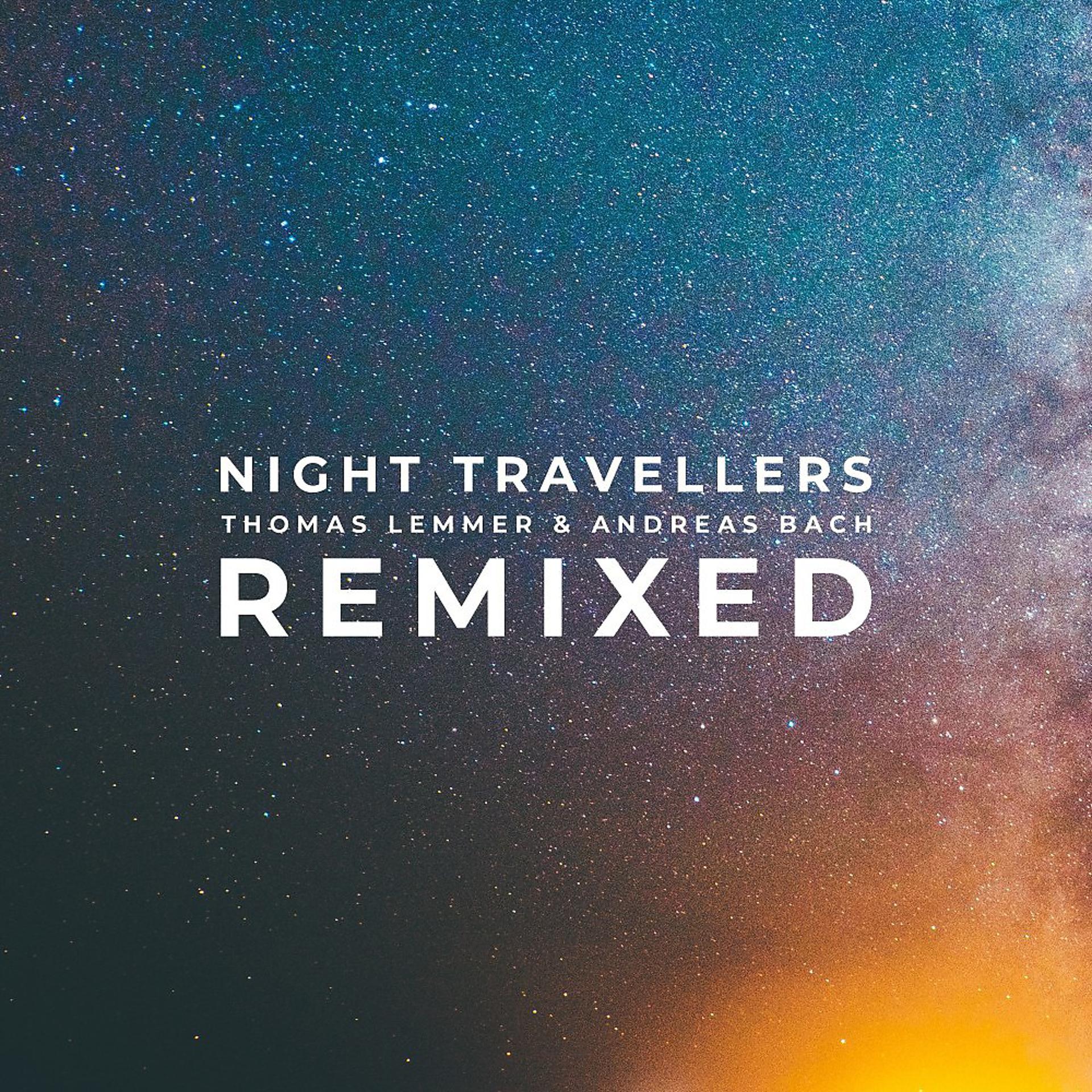 Постер альбома Night Travellers Remixed