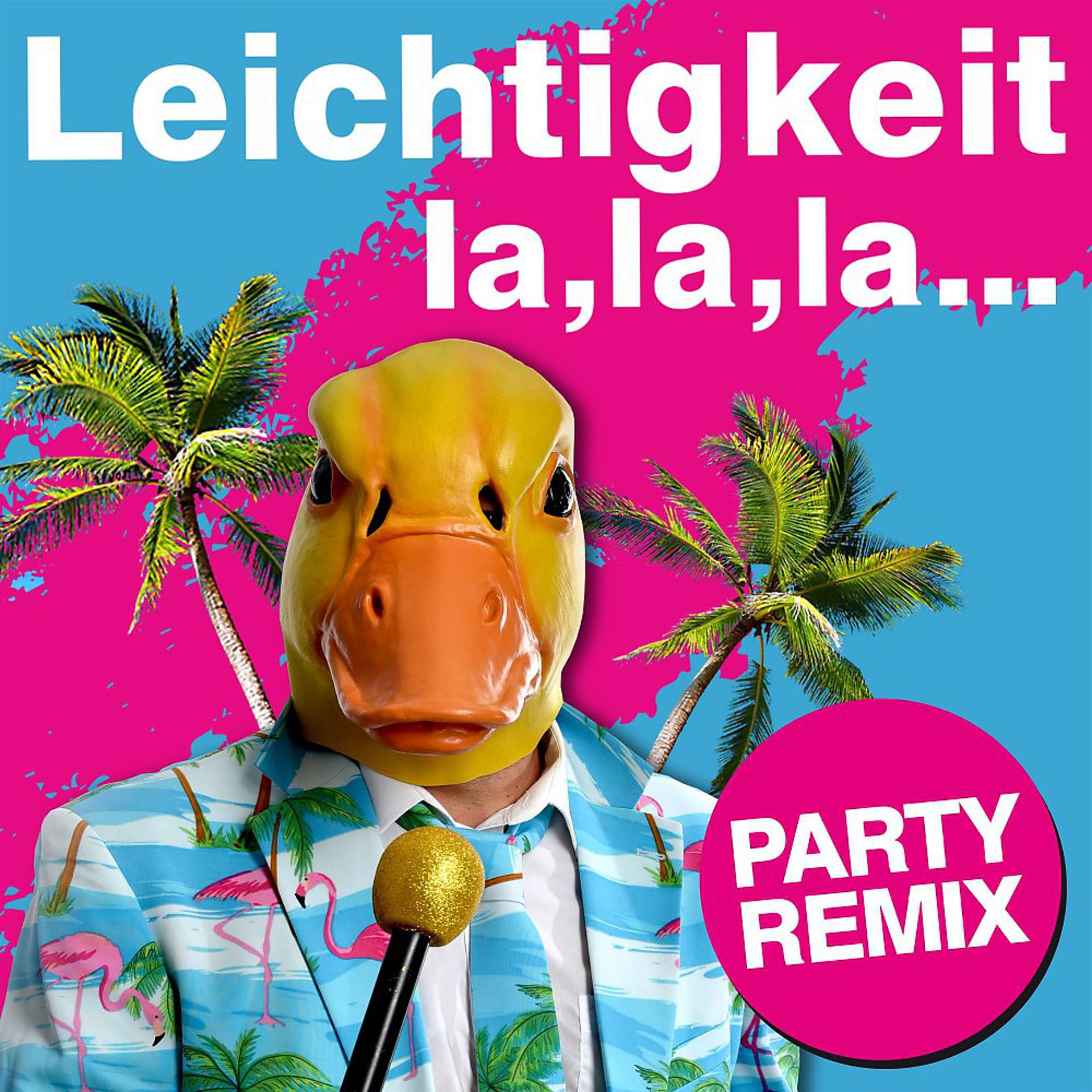 Постер альбома Leichtigkeit (Party Remix)