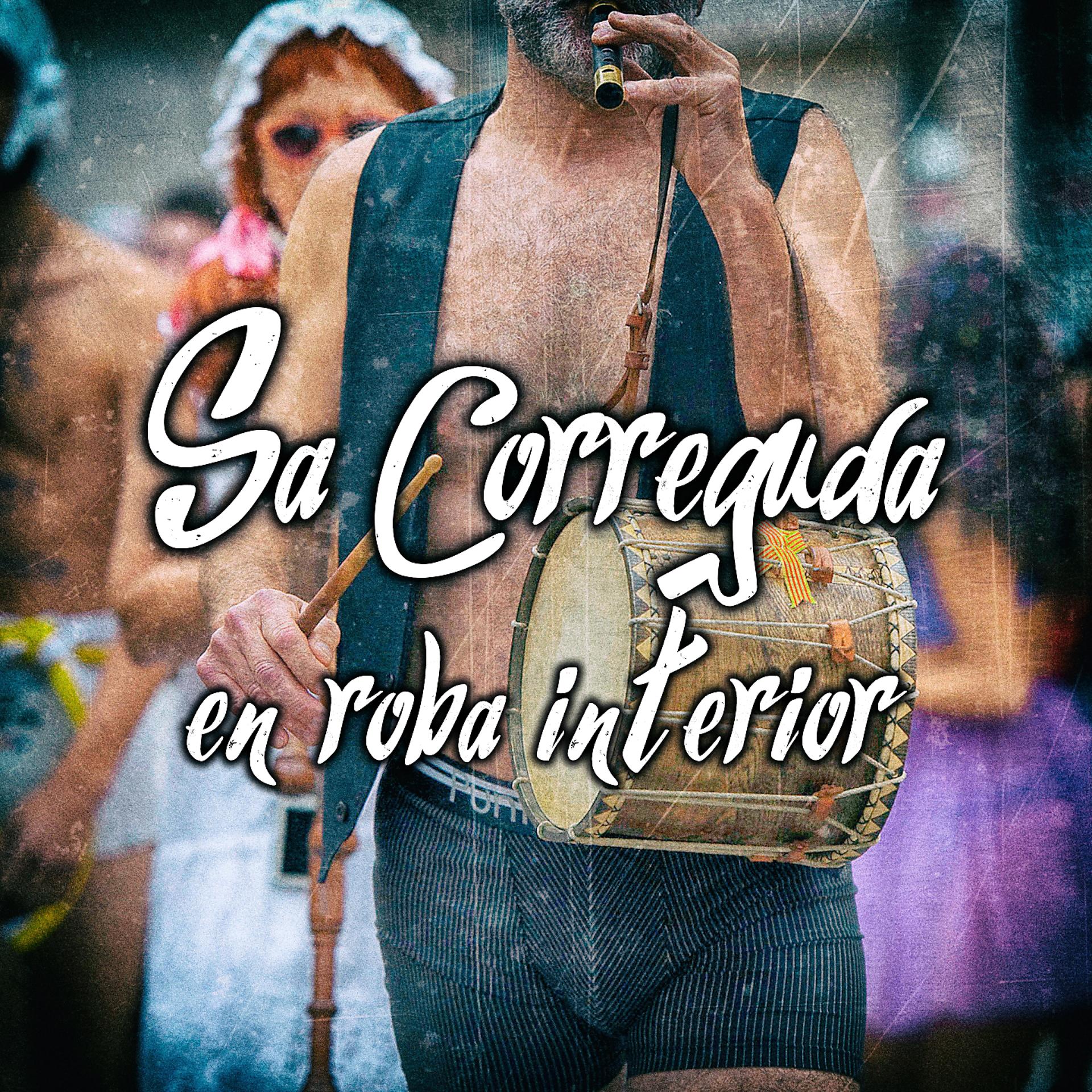 Постер альбома Sa Correguda en Roba Interior