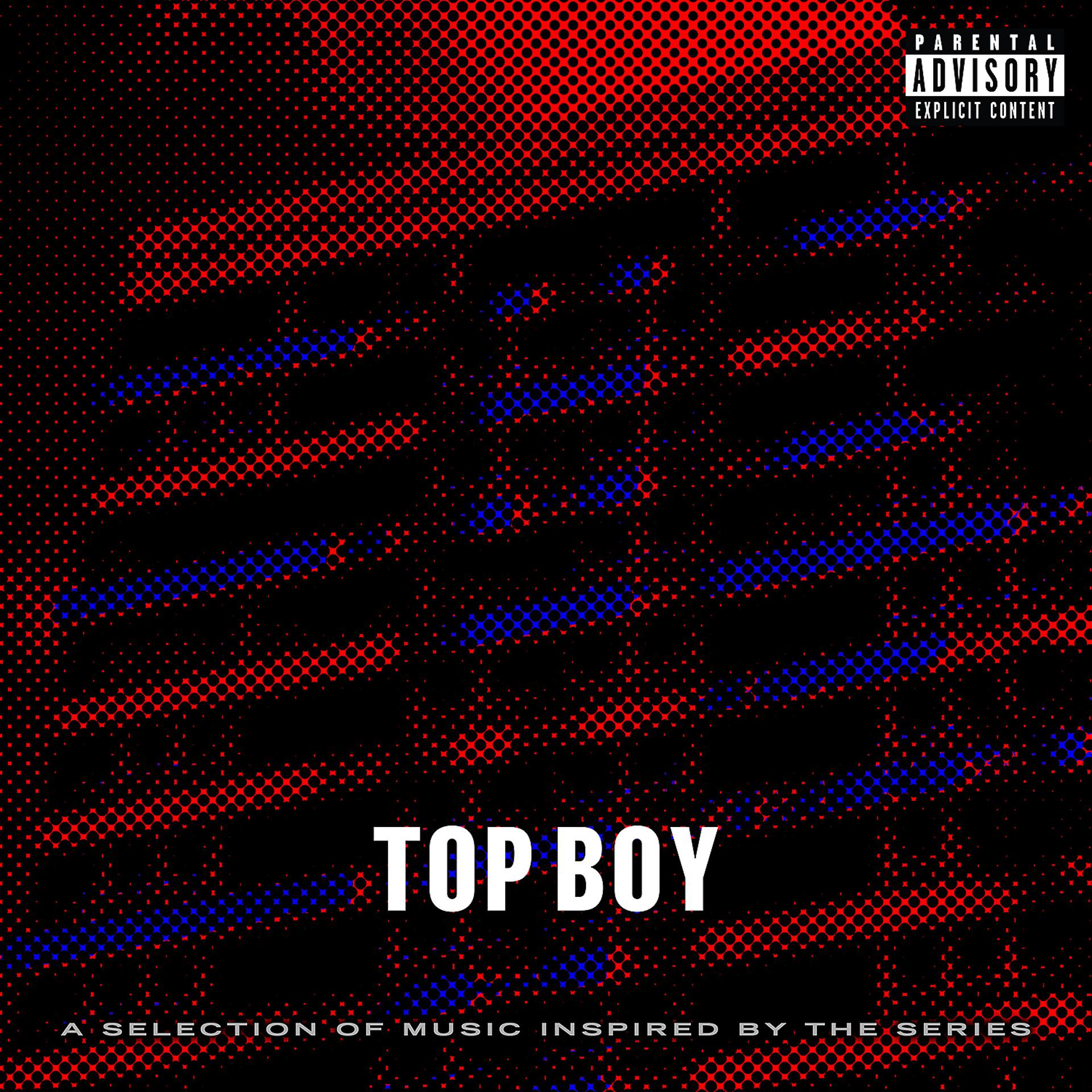 Постер альбома Top Boy (A Selection of Music Inspired by the Series)