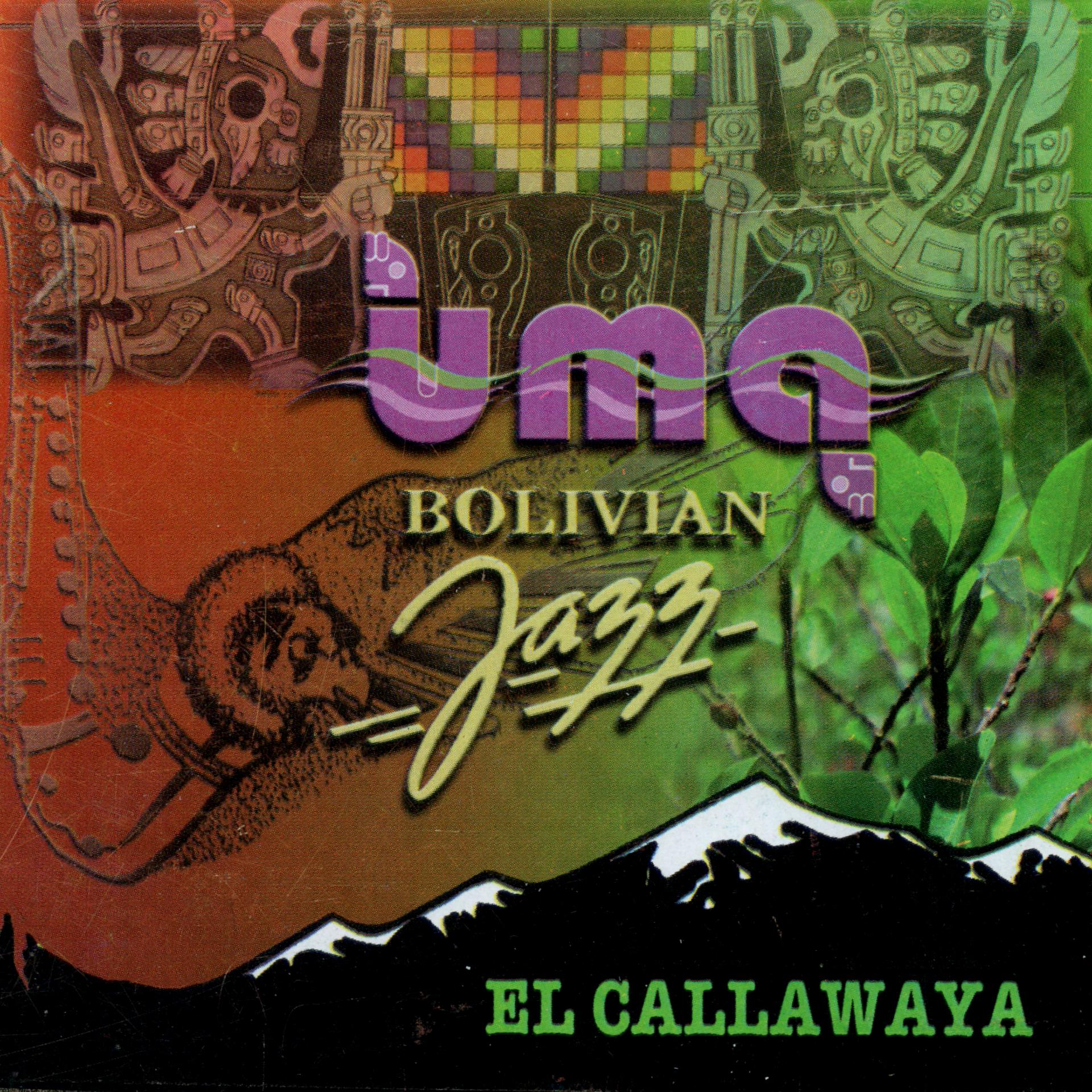Постер альбома El Callawaya