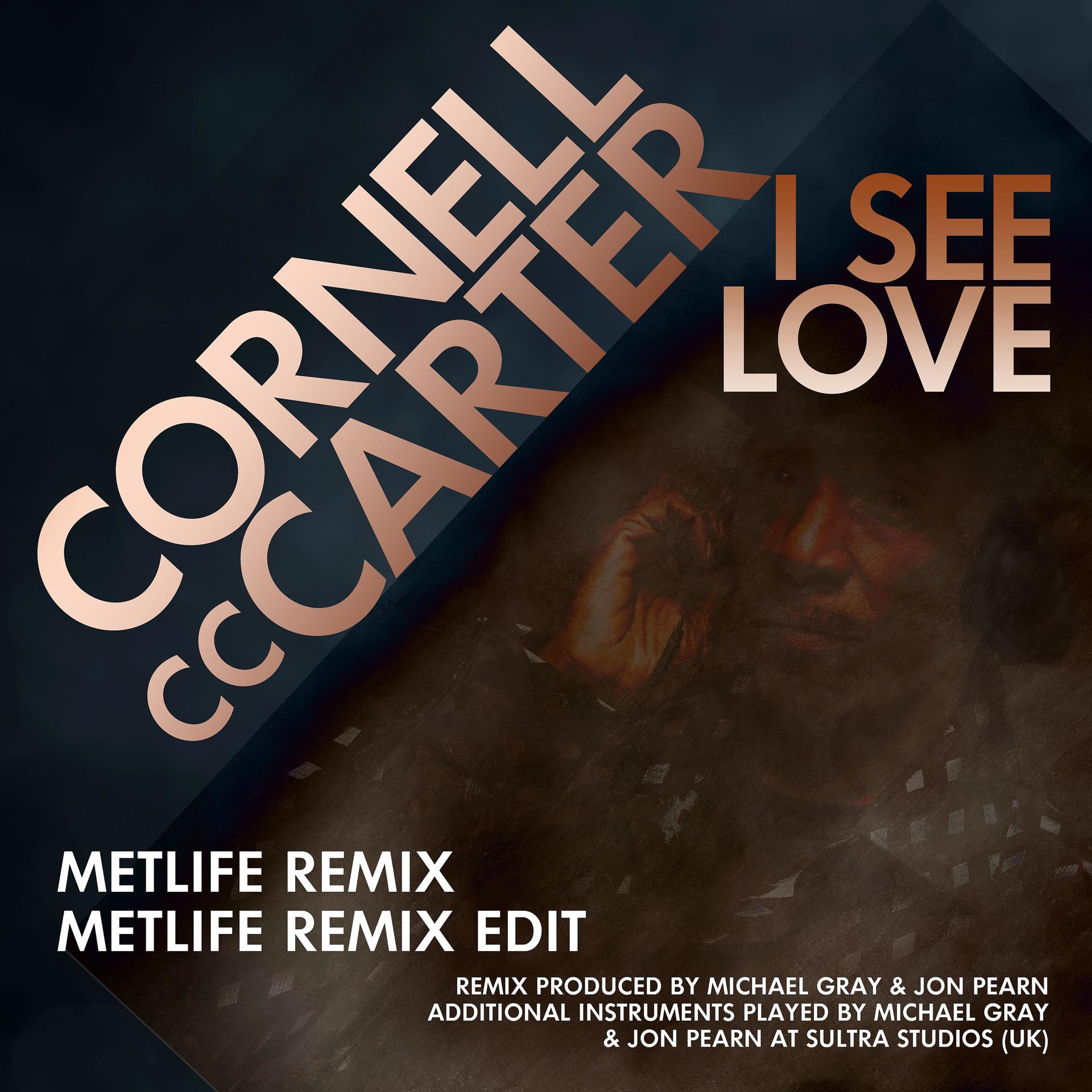 Постер альбома I See Love (Metlife Remix)