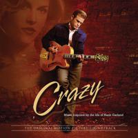 Постер альбома Crazy (Music From The Original Motion Picture Soundtrack)
