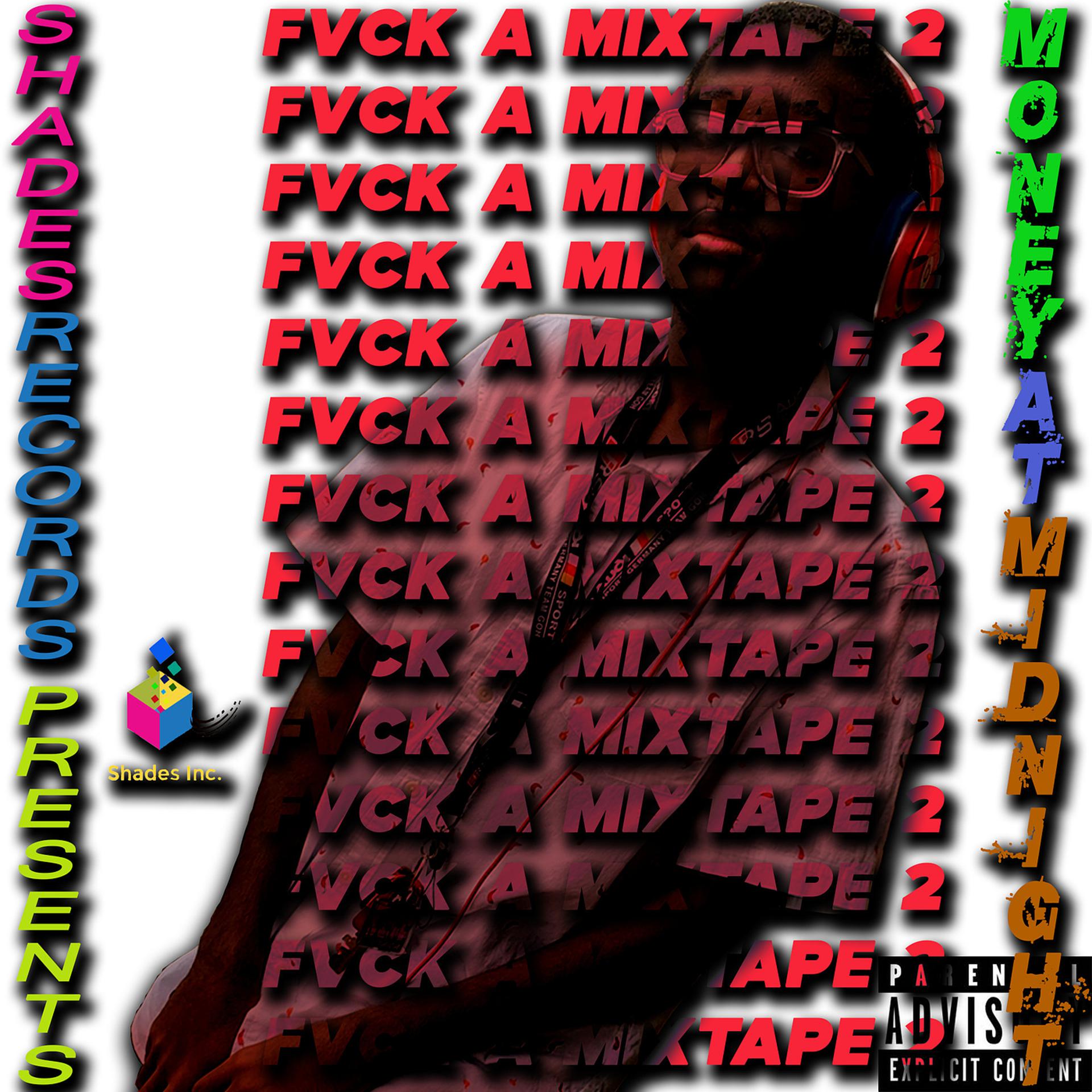 Постер альбома Fvck a Mixtape 2