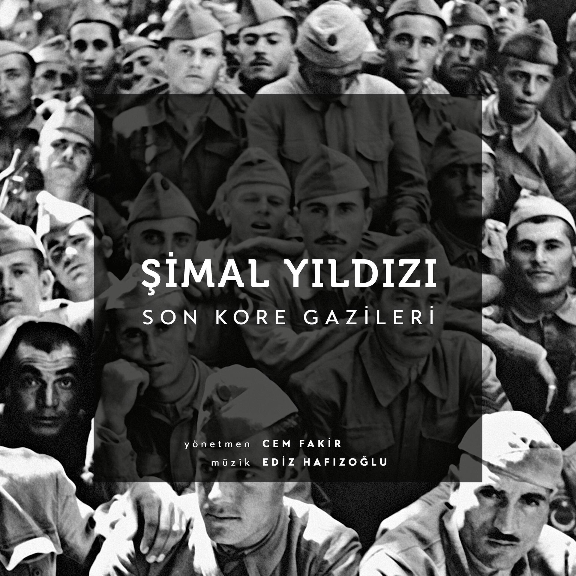 Постер альбома Şimal Yıldızı / Son Kore Gazileri (Orijinal Film Müzikleri)