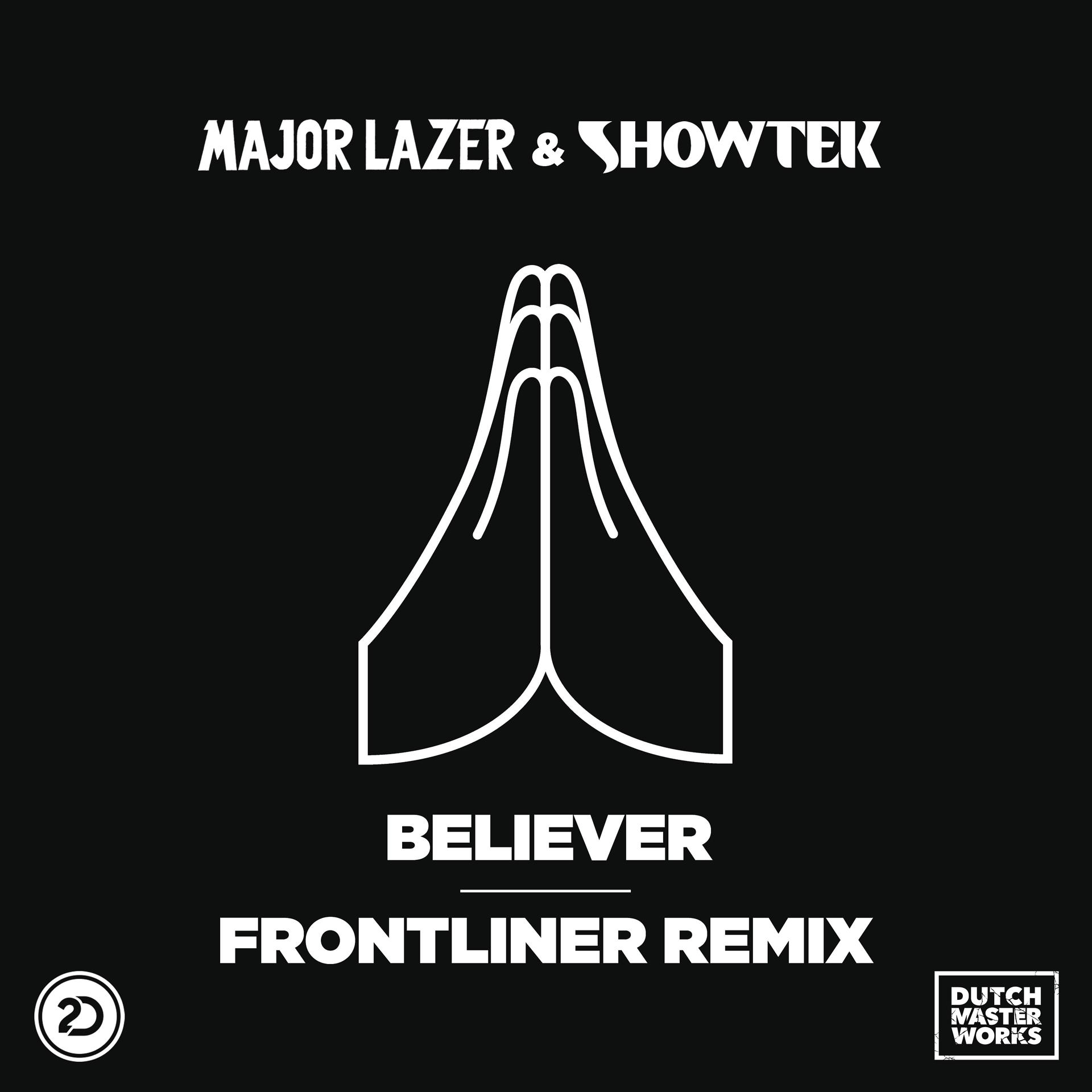 Постер альбома Believer (Frontliner Remix)