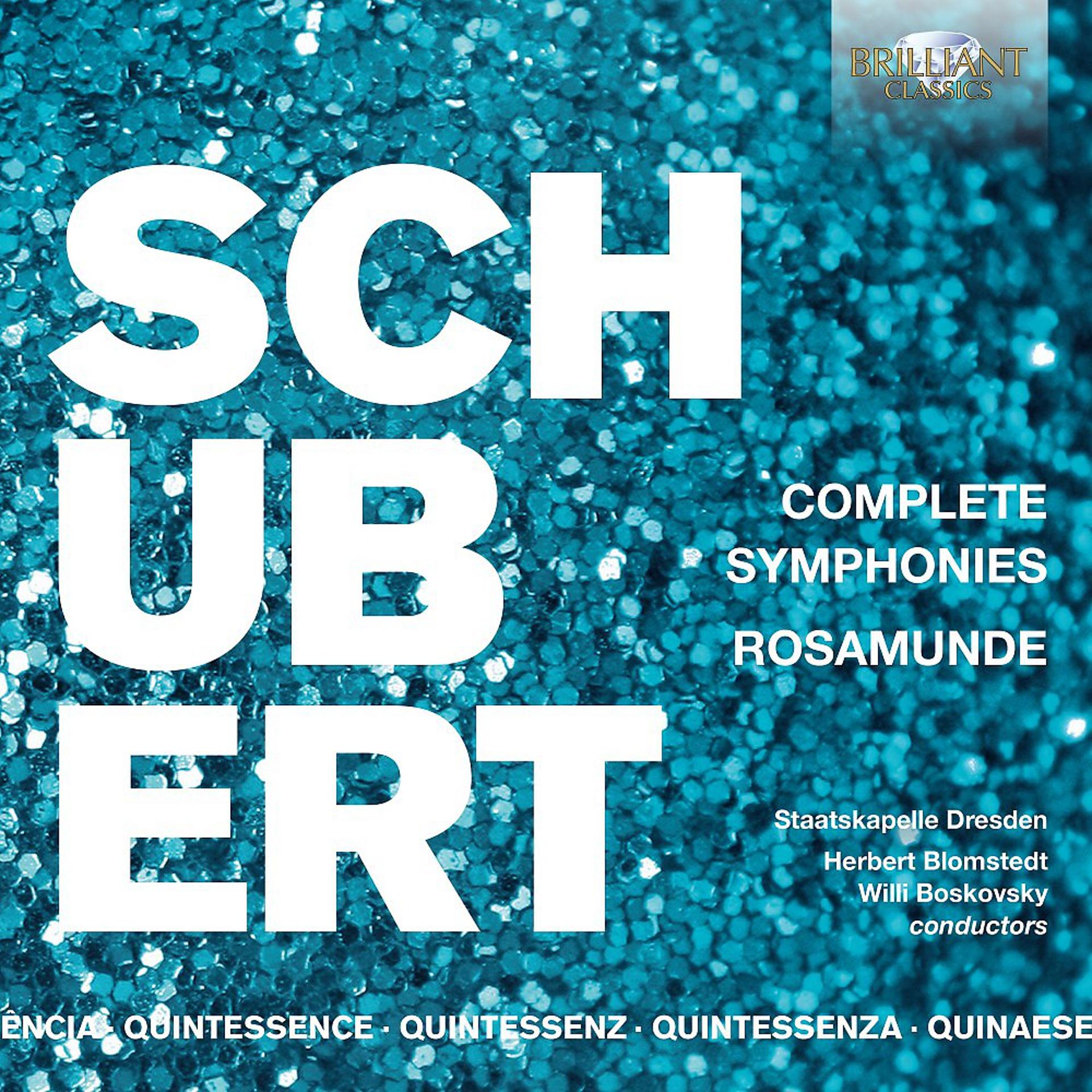 Постер альбома Quintessence Schubert: Complete Symphonies, Rosamunde