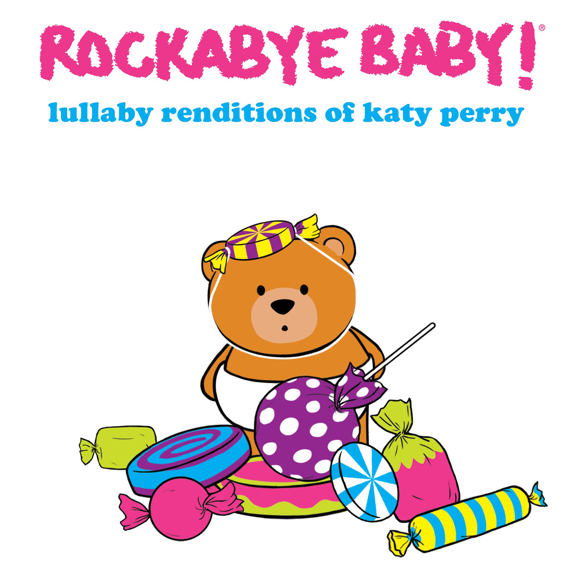 Постер альбома Lullaby Renditions of Katy Perry