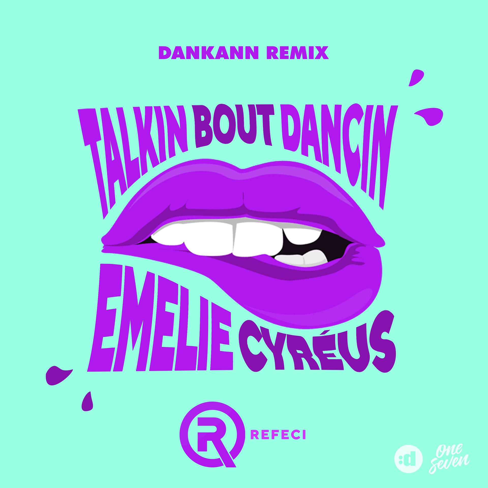 Постер альбома Talkin Bout Dancin (Dankann Remix)