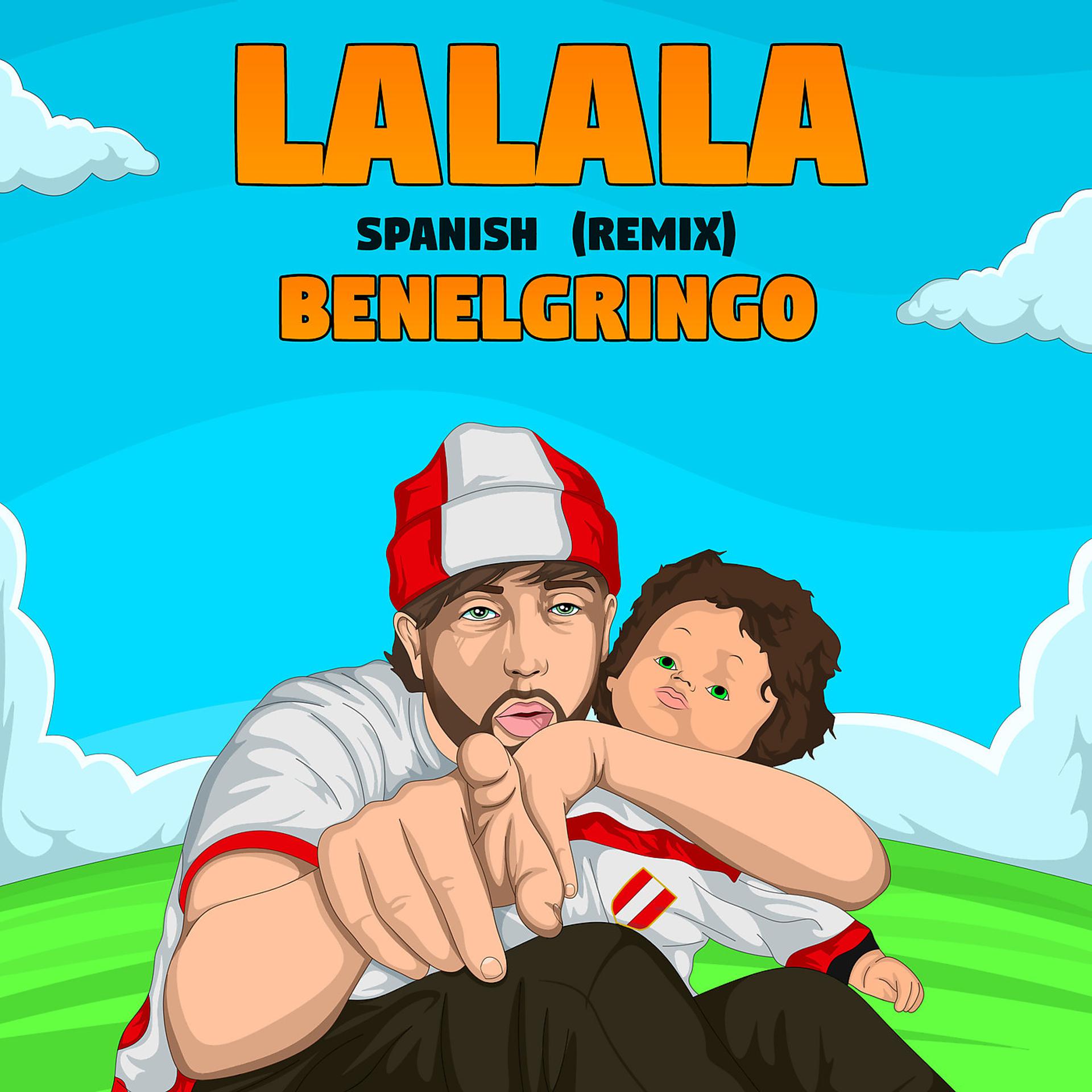 Постер альбома Lalala (Spanish Remix)