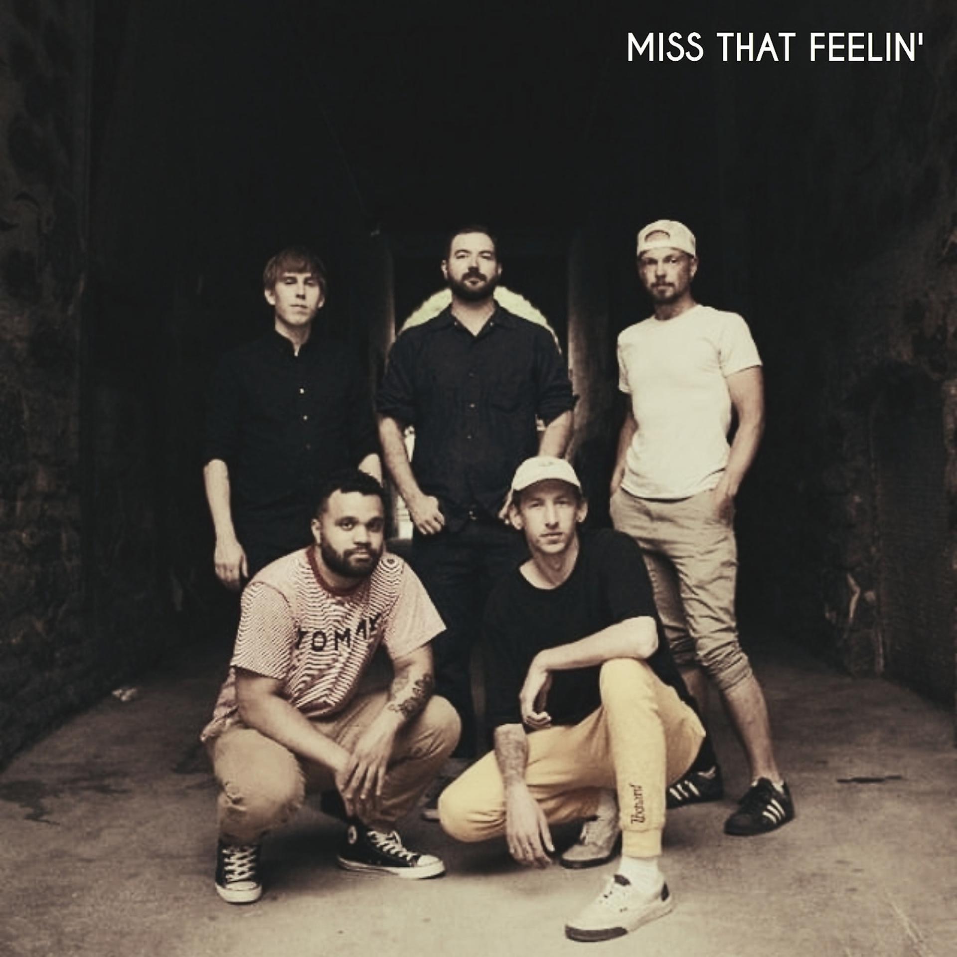 Постер альбома Miss That Feelin'