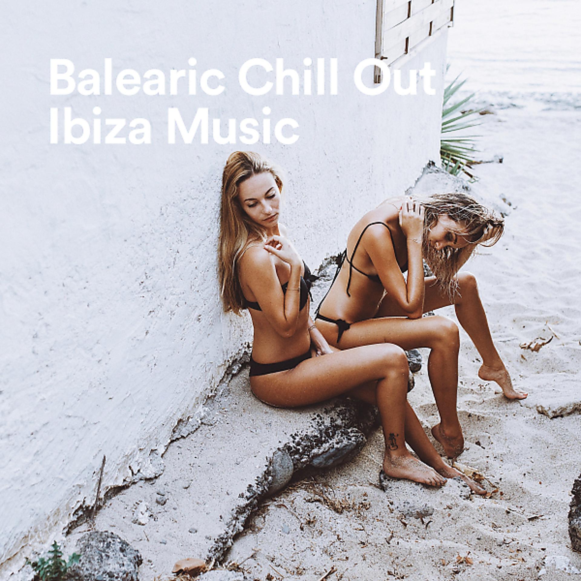 Постер альбома Balearic Chill Out Ibiza Music