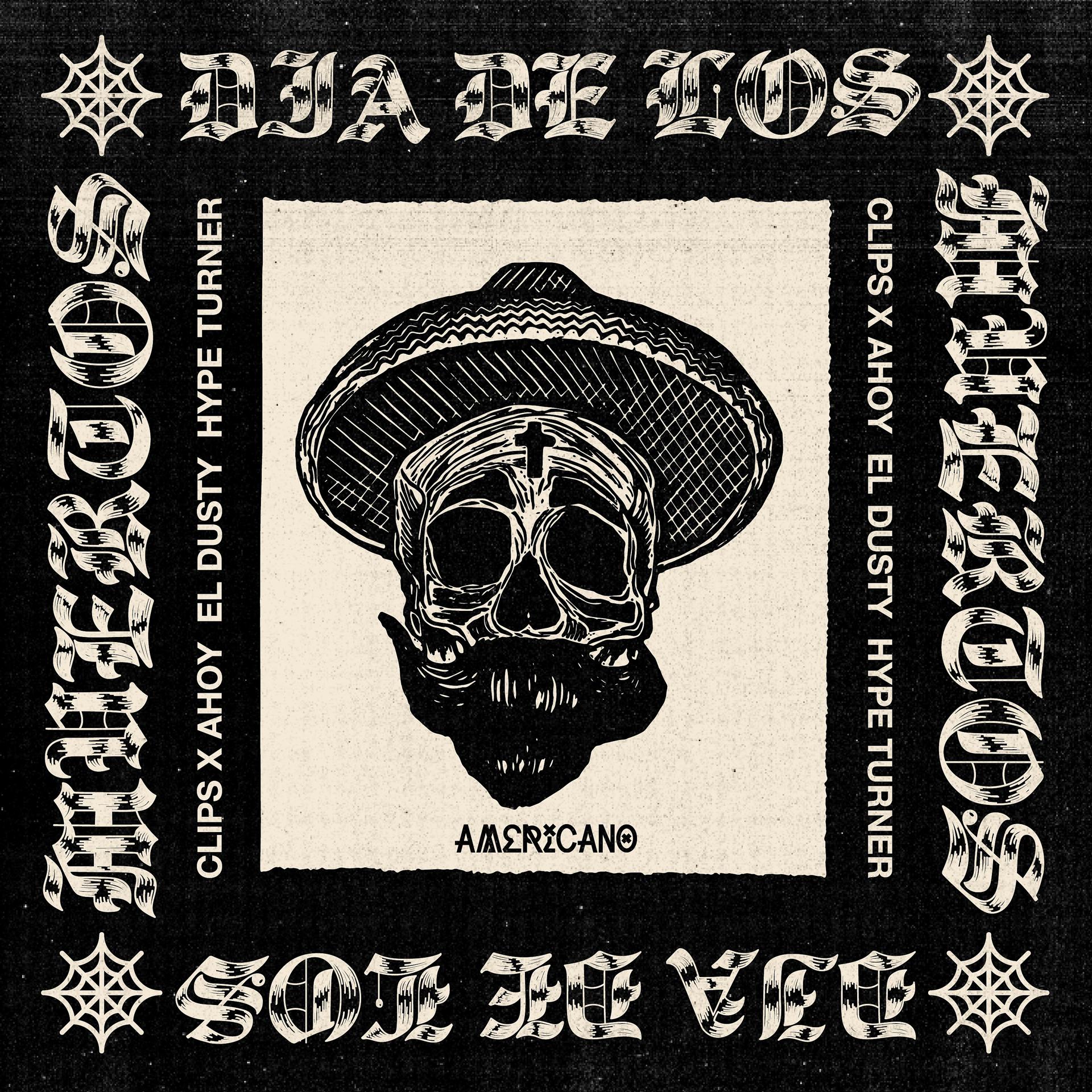 Постер альбома Dia De Los Muertos (feat. Clips X Ahoy & El Dusty)
