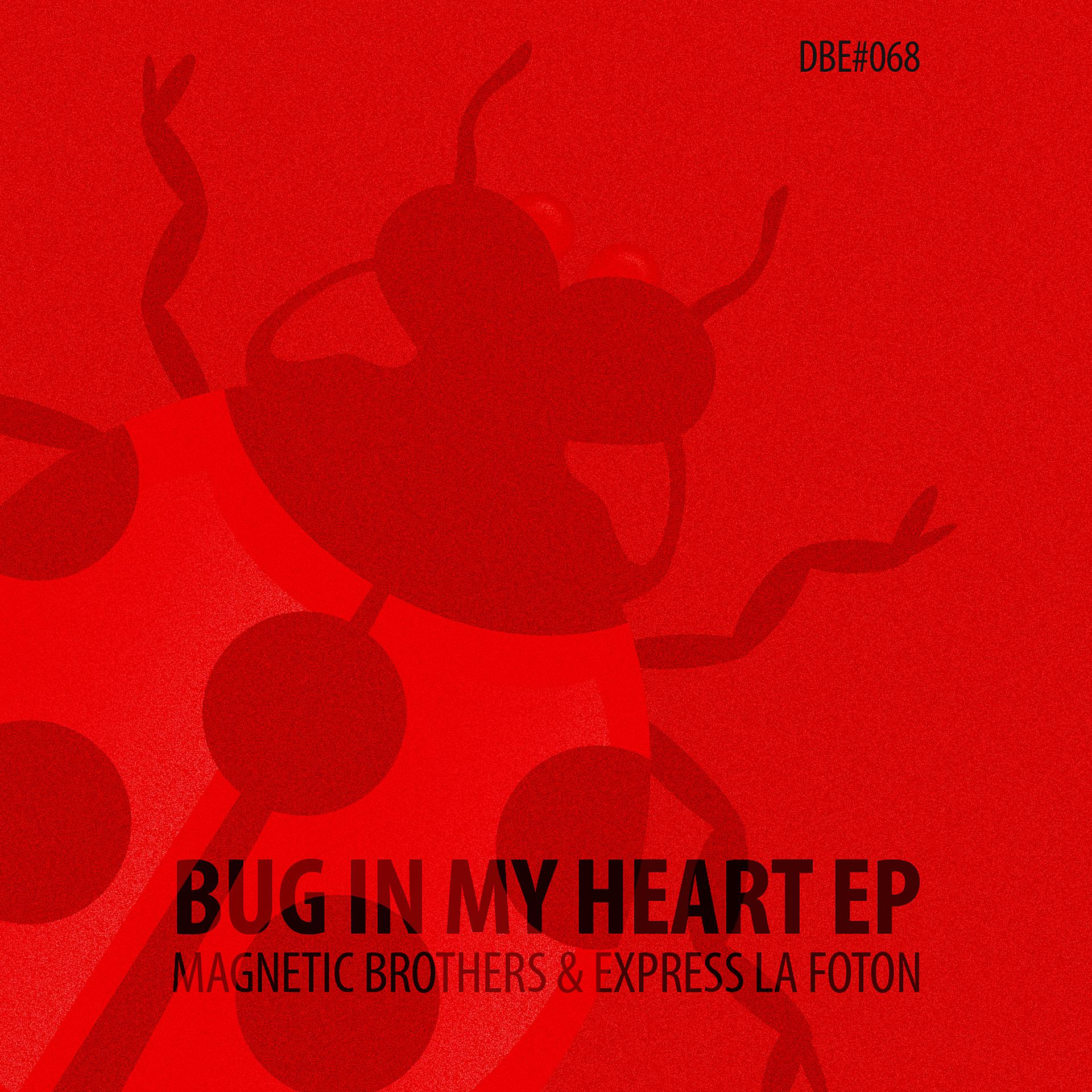 Постер альбома Bug in My Heart EP