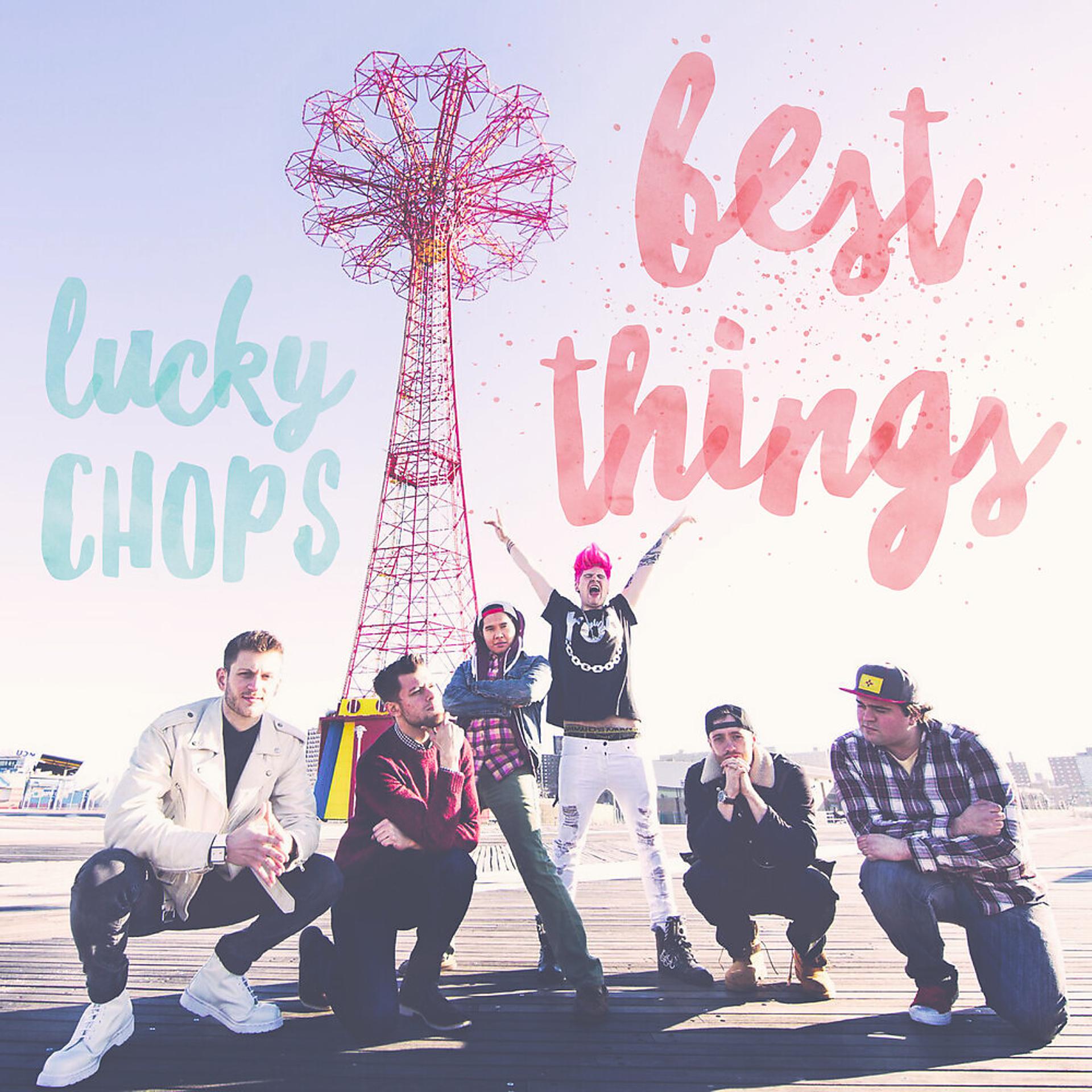 Lucky things. Lucky Chops. Lucky Chops состав. Lucky исполнитель. Lucky Chops poster.