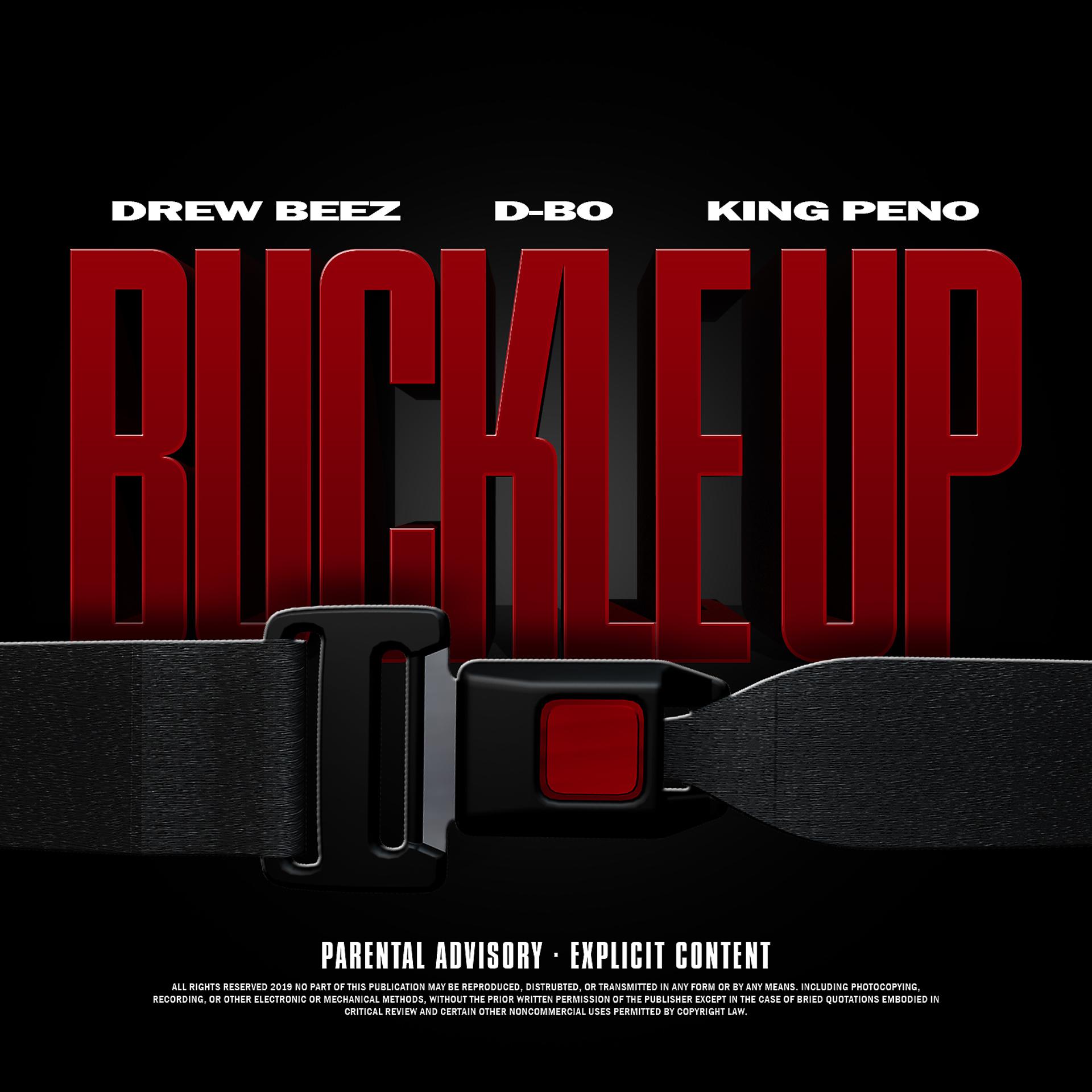 Постер альбома Buckle Up (feat. Dbo & King Peno)