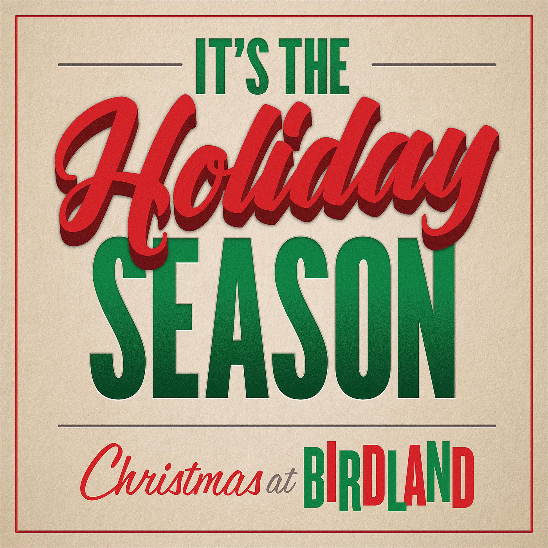 Постер альбома It's the Holiday Season (Radio Edit)