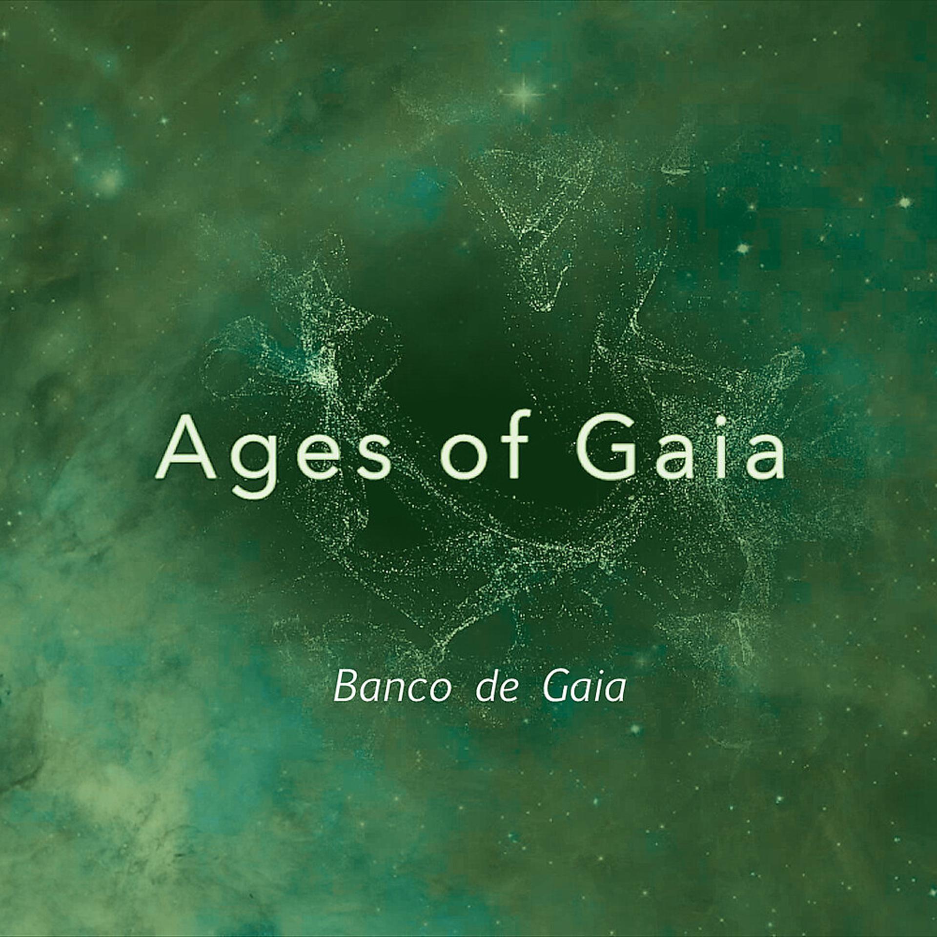 Постер альбома Ages of Gaia