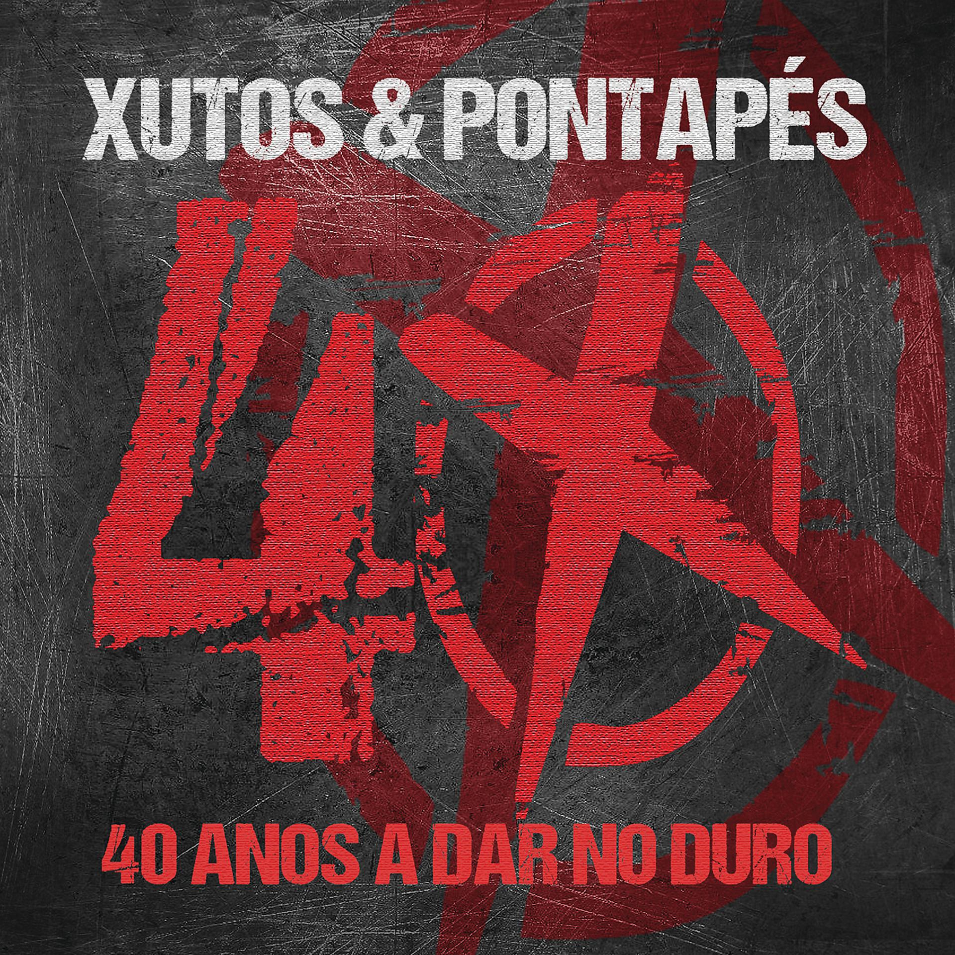 Постер альбома 40 Anos A Dar No Duro