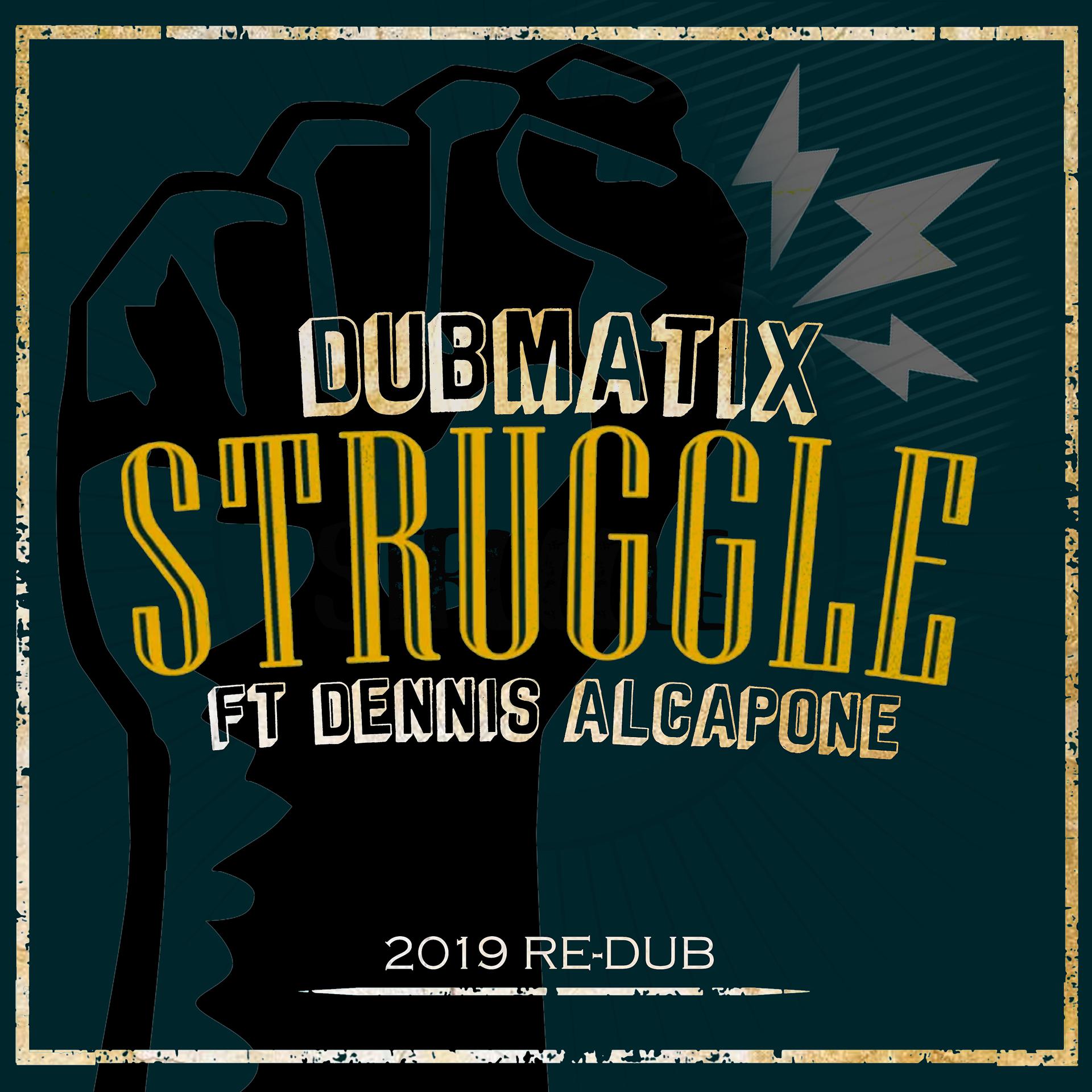 Постер альбома Struggle (2019 Re-Dub)