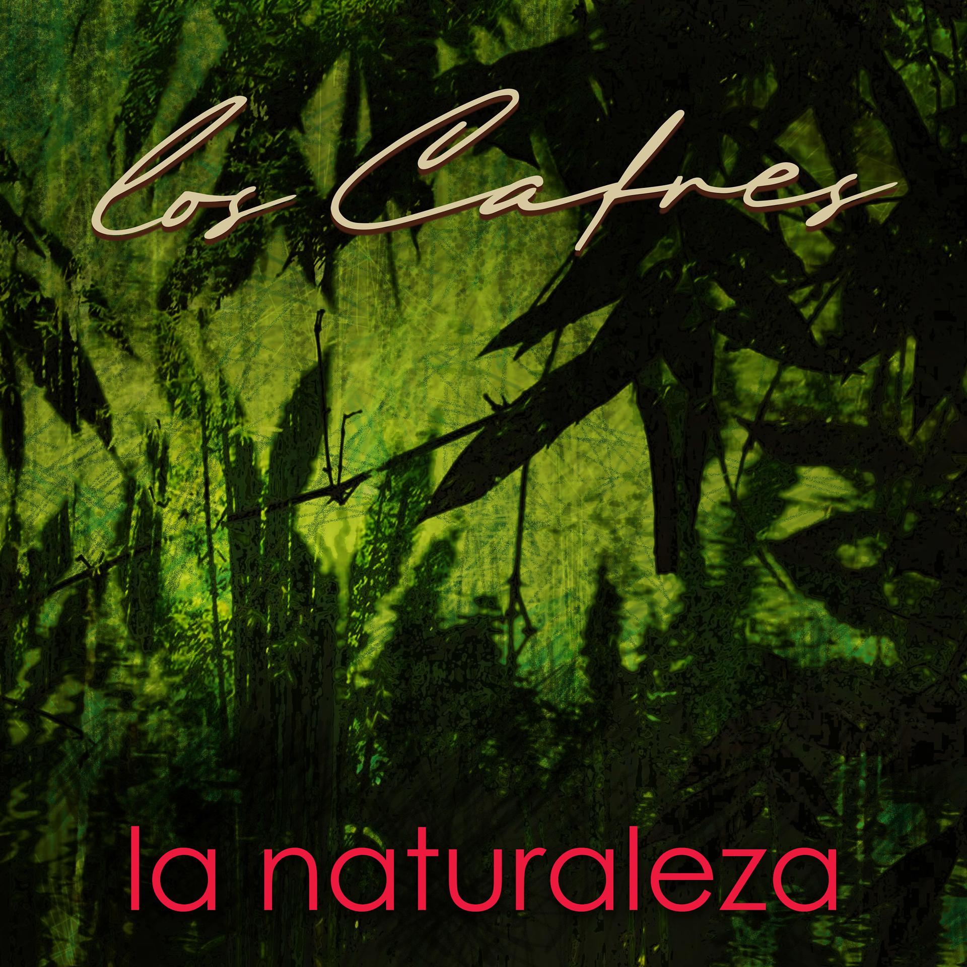 Постер альбома La Naturaleza