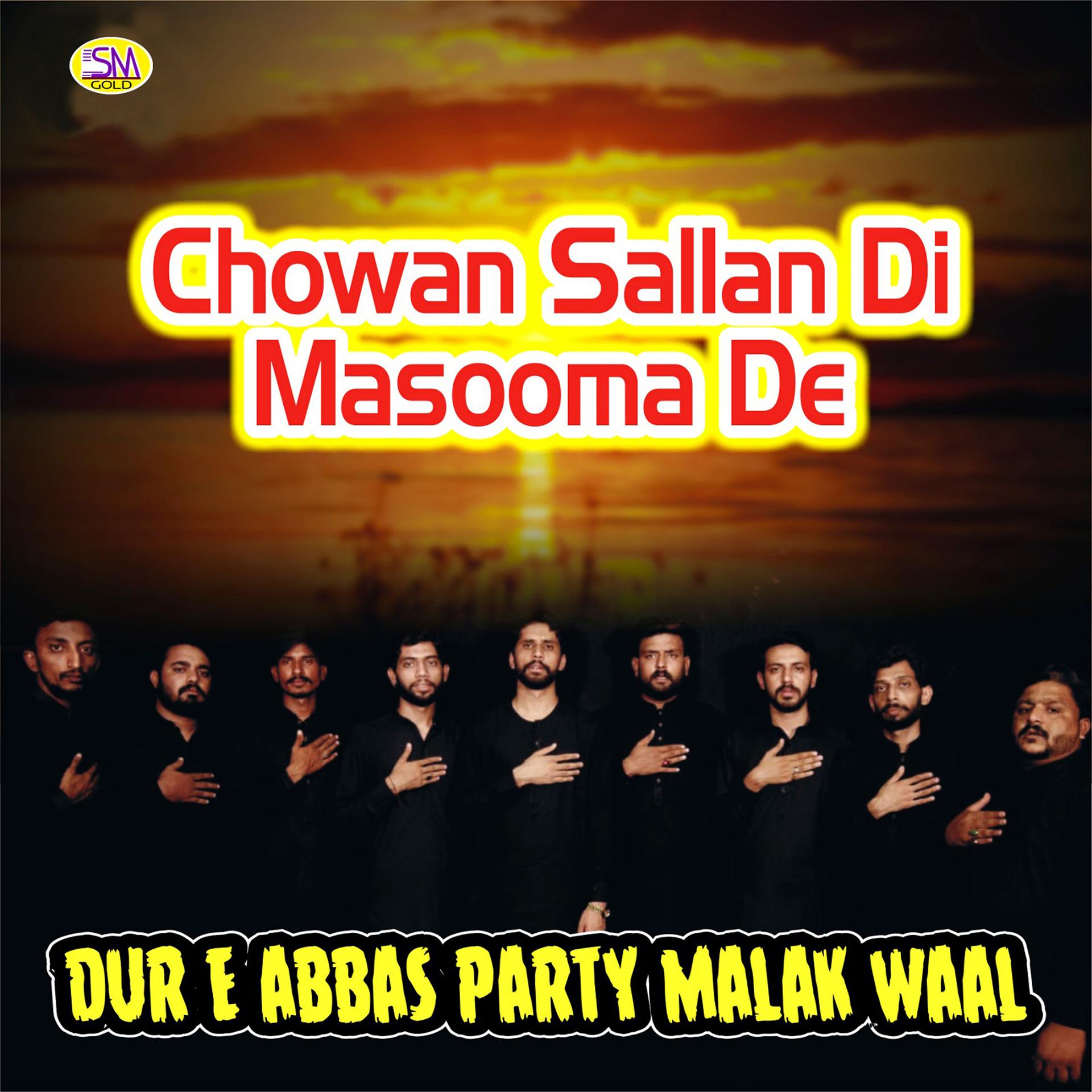 Постер альбома Chowan Sallan Di Masooma De