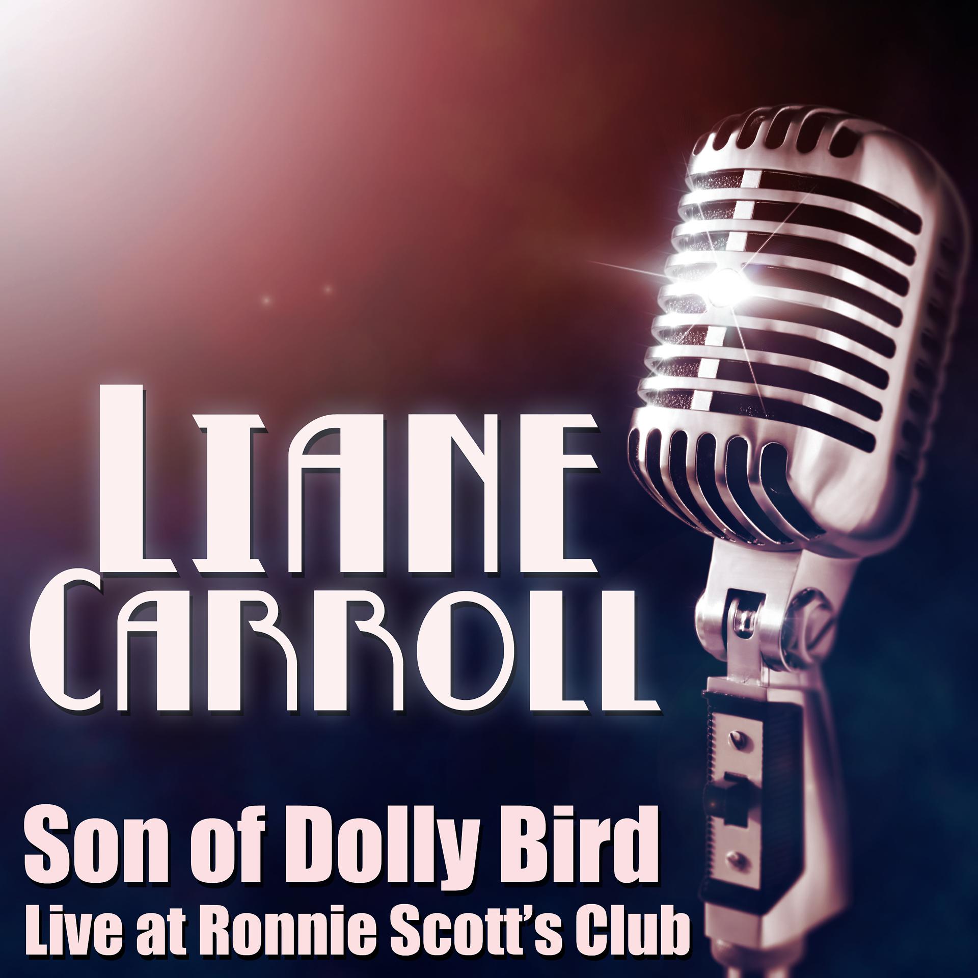 Постер альбома Son of Dolly Bird - Live at Ronnie Scott's Club, January 2001