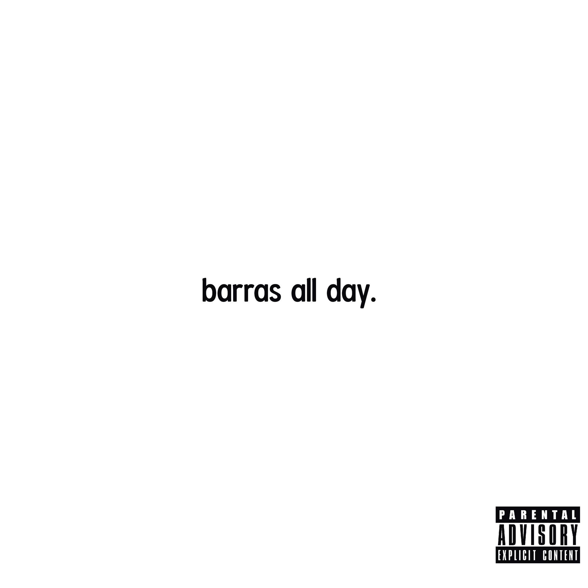 Постер альбома Barras All Day