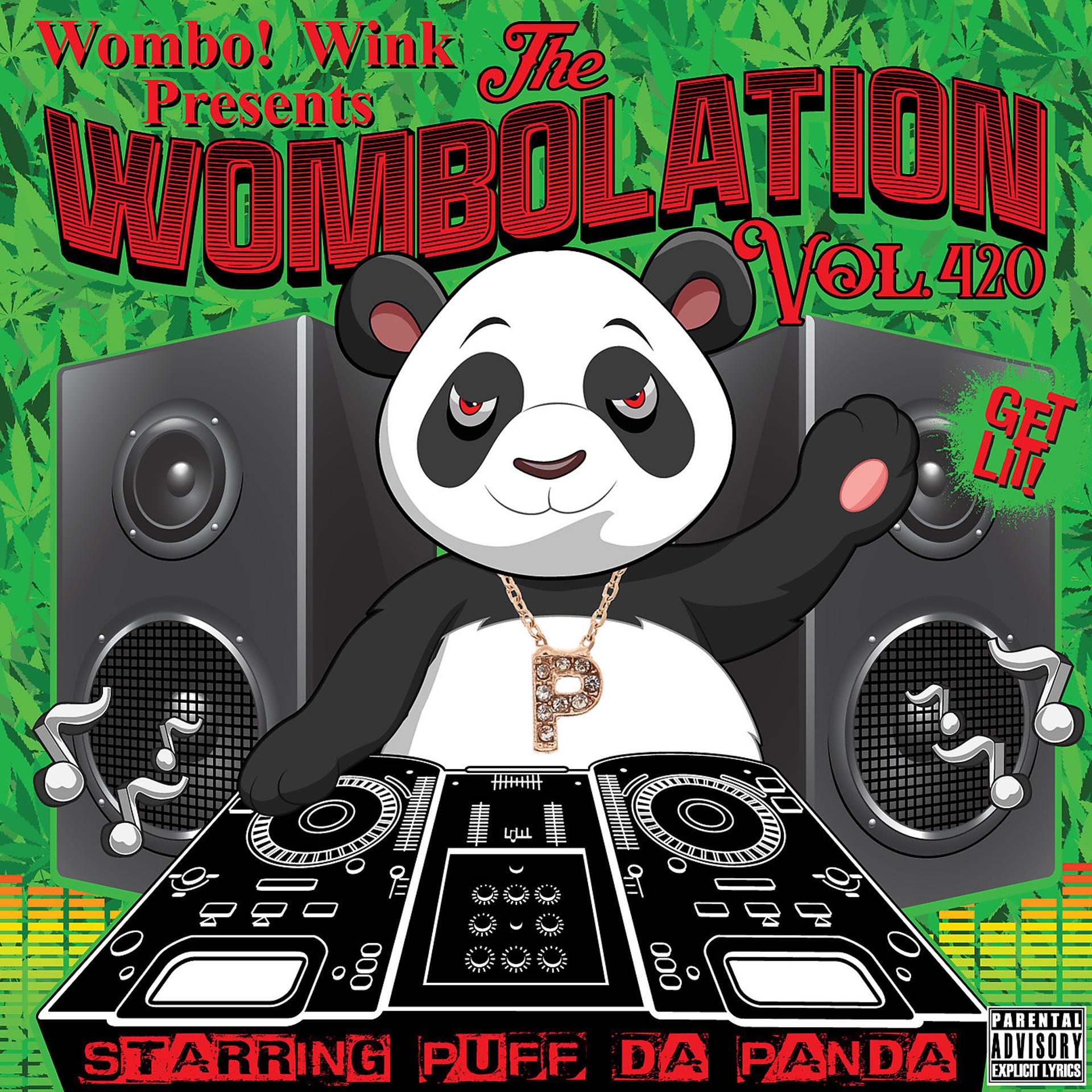 Постер альбома Wombo! Wink Presents: Get Lit!!! the Wombolation Vol.420